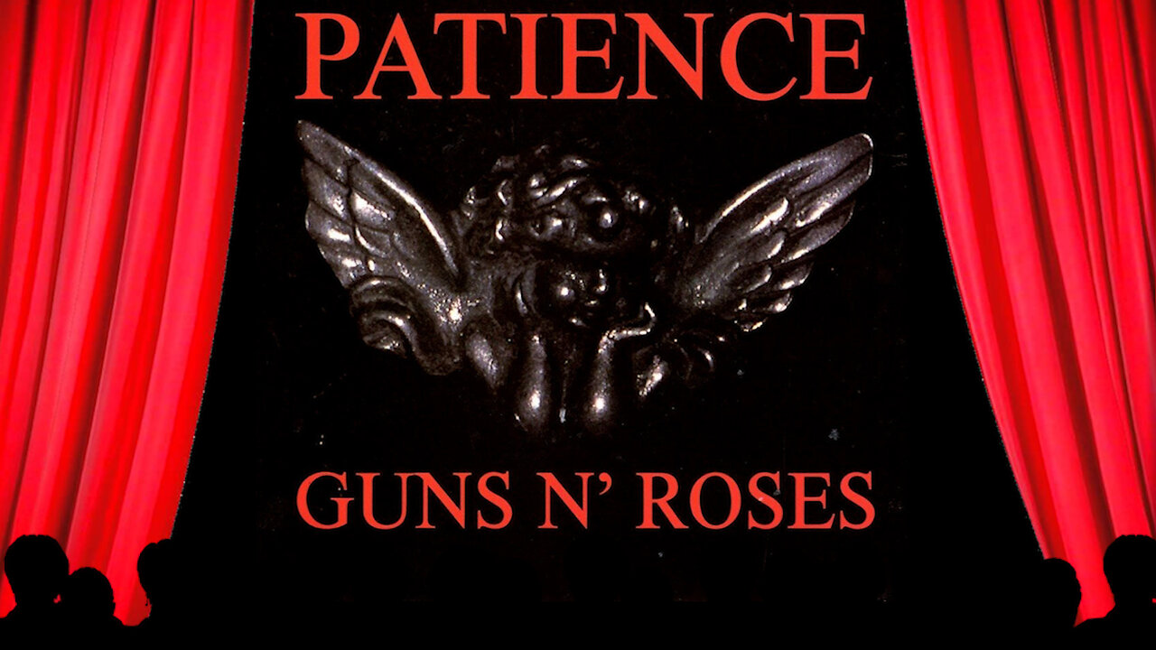 Guns N Roses - Patience