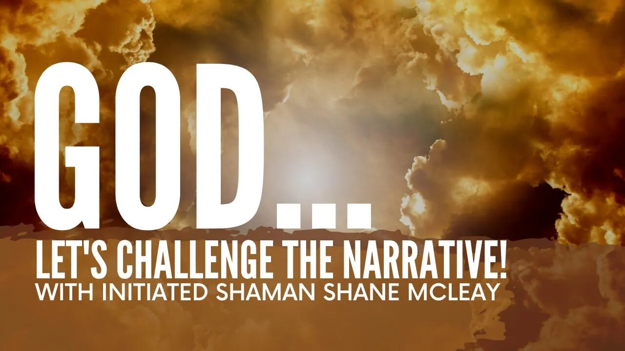 God… Let's challenge the narrative!