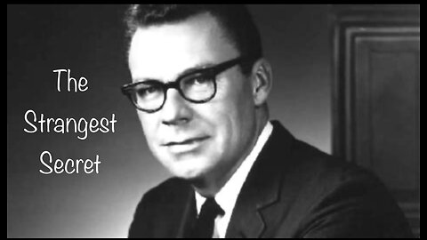 THE STRANGEST SECRET | FULL VERSION | EARL NIGHTINGALE