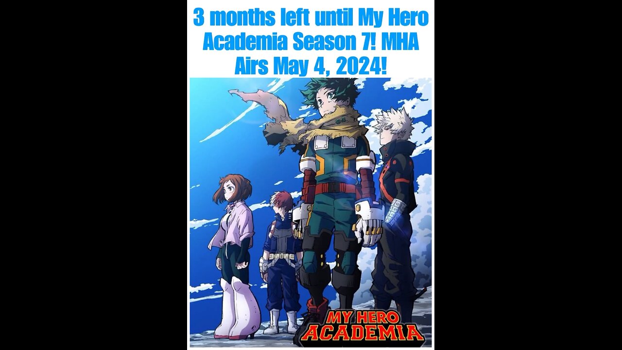 MY HERO ACADEMIA ANIME - SEASON 7