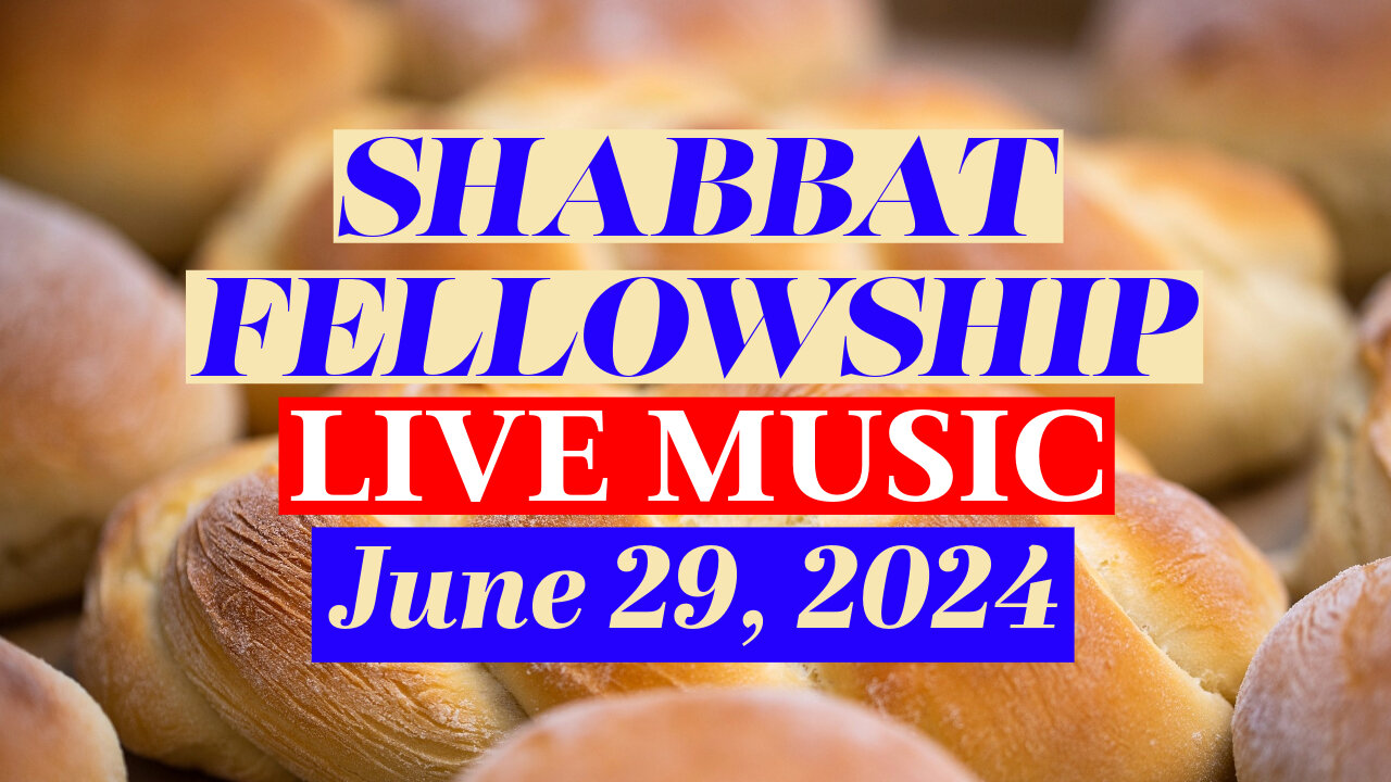 Shabbat Fellowship w/ Live Music - June 29, 2024