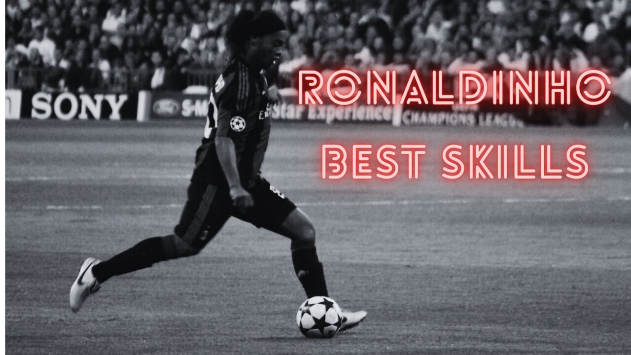 Ronaldinho - best Skills, Dribblings and Goals