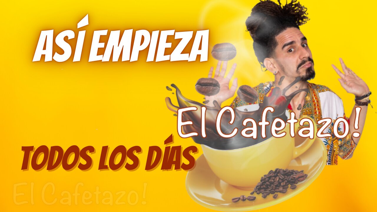 El intro de El Cafetazo.