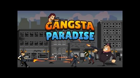 Gangsta Paradise Gameplay