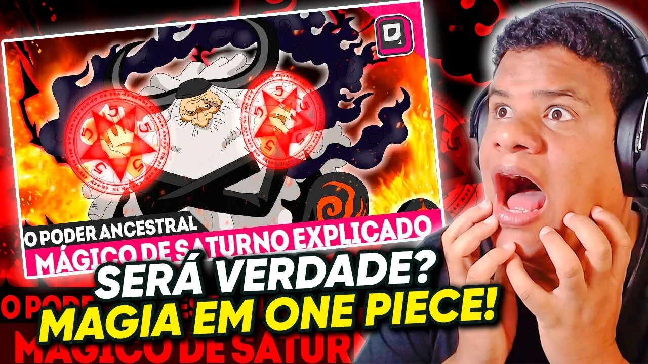 O NOVO SISTEMA DE PODER DE ONE PIECE? O PODER MÁGICO DO GOROSEI SATURNO | React Anime Pro