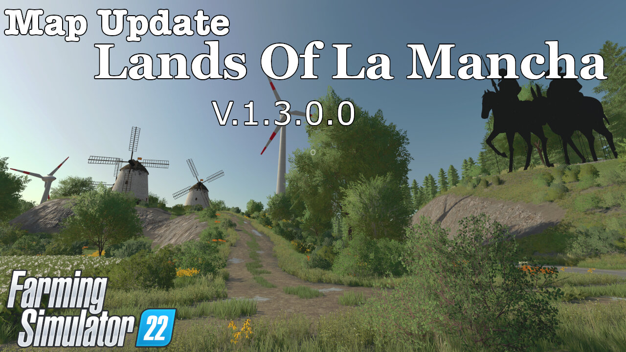 Map Update | Lands Of La Mancha | V.1.3.0.0 | Farming Simulator 22