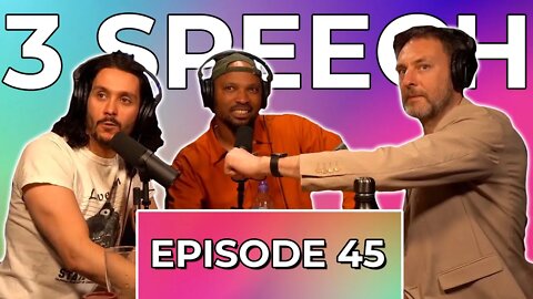 Is Wanking Standing Up Normal? - 3 Speech Podcast #45