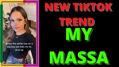 |NEWS| The New TicTok Trend "My Massa"