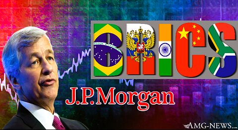 Alert informacyjny! BRICS kontra Wall Street: JP Morgan przewiduje niszczycielski ...