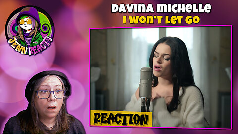 Davina Michelle - I Won't Let Go -Reaction