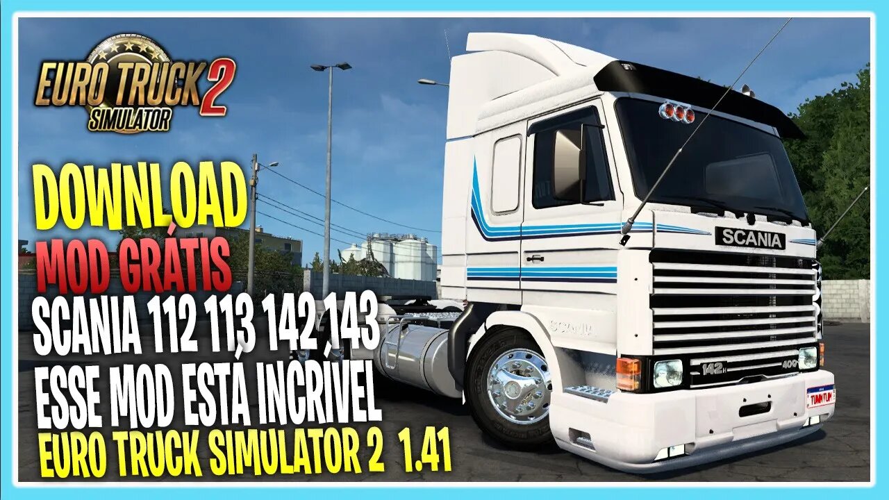 MOD SCANIA 112 113 142 143 PARA EURO TRUCK SIMULATOR 2 A MAIS QUALIFICADA DO ETS2