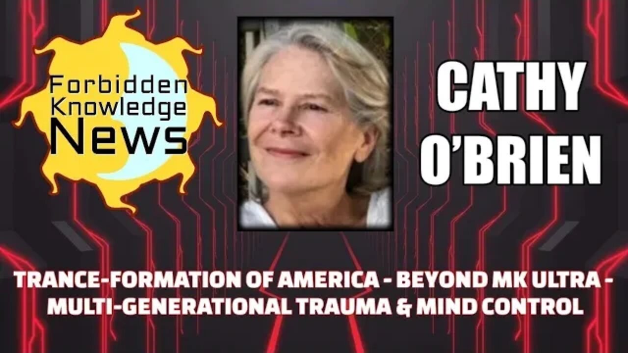 TRANCEformation of America - Beyond MKUltra - Trauma & Mind Control w/ Cathy O’Brien(clip)