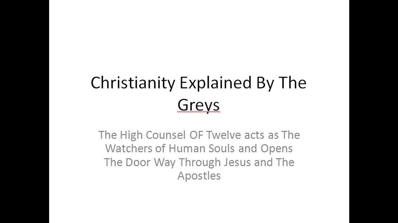 Intro To Celestial Greys-Part 5 Religious Doctrine added