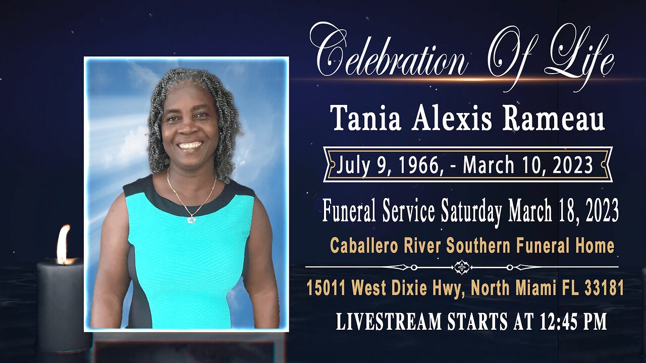 Tania Alexis Rameau Funeral Service Saturday March 18., 2023 at 1:00 PM