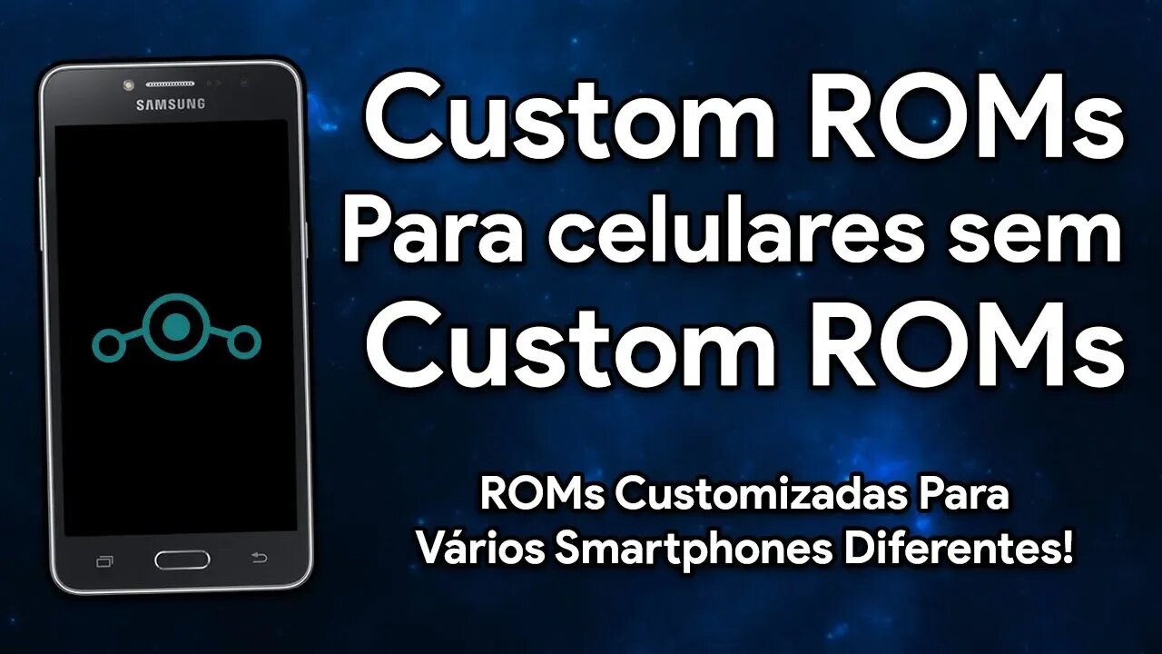 CUSTOM ROMS PARA SMARTPHONES SEM CUSTOM ROMS!