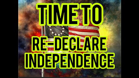 Time to Re-Declare Independence(Share)