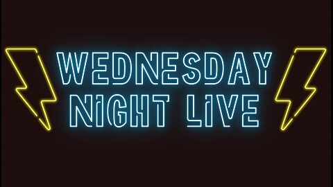 Wednesdau Night Live