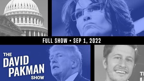 Sarah Palin Suffers Humiliating Defeat as Dem Chances Climb 9/1/22 TDPS Podcast