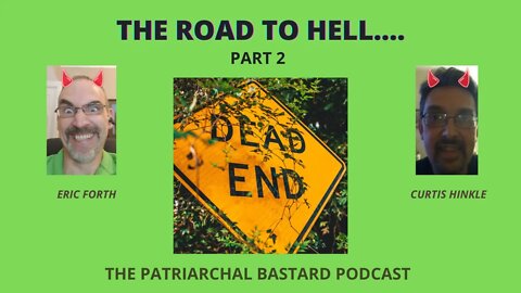 The road to hell... Part-2