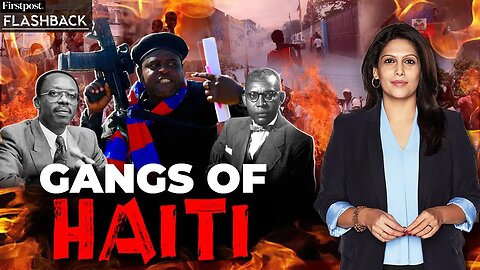 How did Haiti’s Gangs Become so Powerful? | Flashback with Palki Sharma