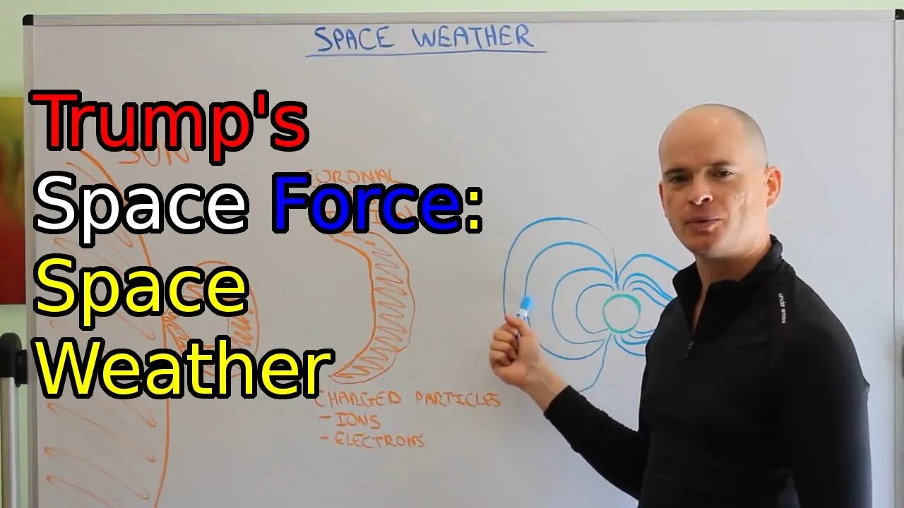 Trump's Space Force: Space Weather