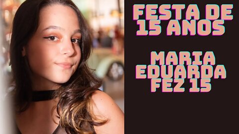 Festa de 15 anos - Restaurante Veneza - Santa Felicidade