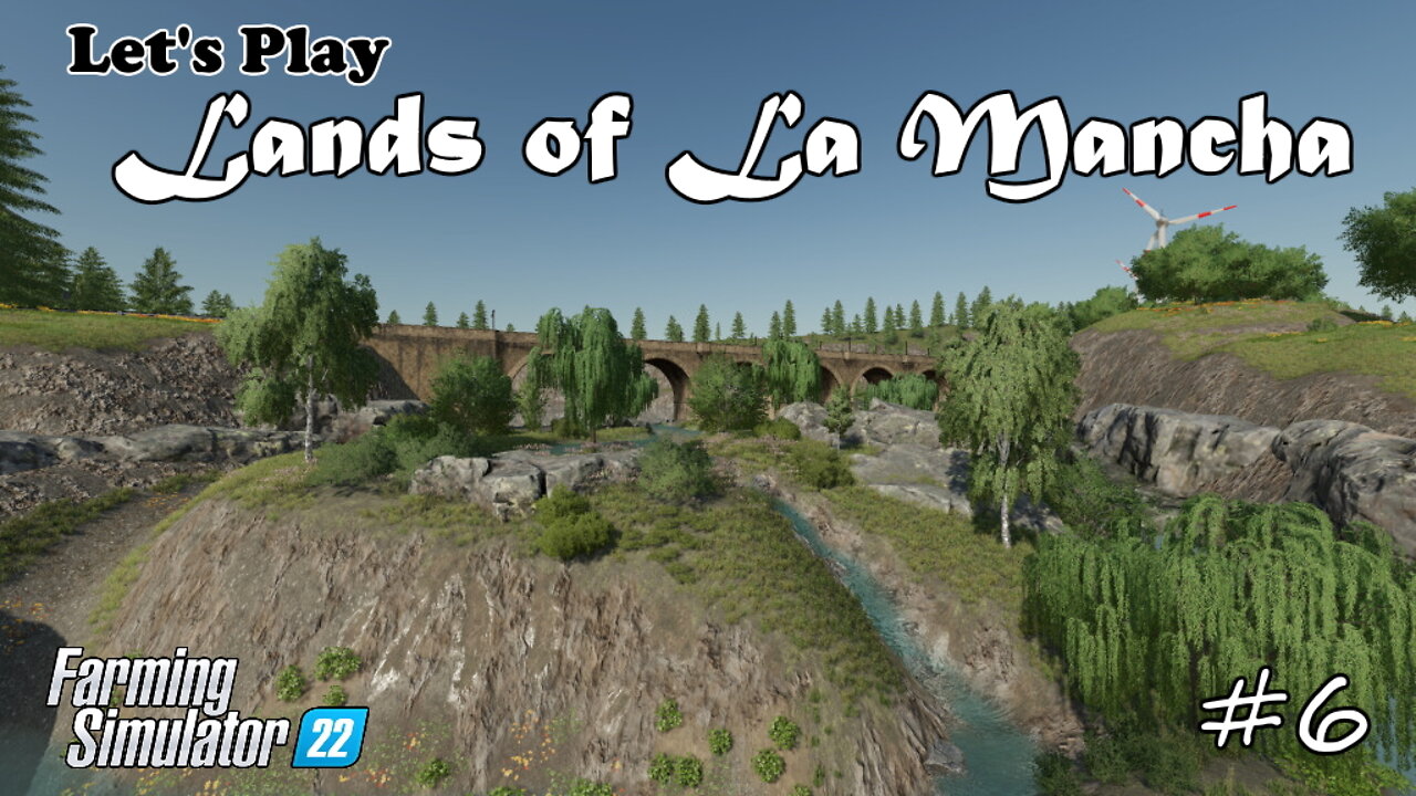 Let's Play | Lands of La Mancha | #6 | Farming Simulator 22