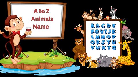 A to Z Animal Names | Learn Animal Names | Educational Video