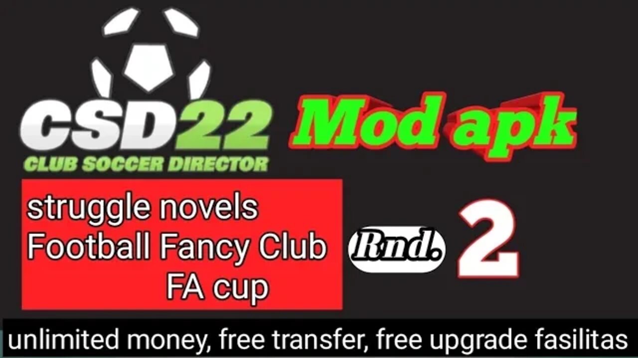 Club Soccer Director CSD22 Mod Apk | FA Cup Round 2 ➡️ Football Fancy Club vs Grimsby