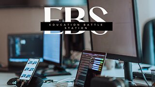 Education Battle Station (EBS)