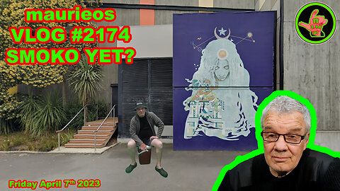 maurieos VLOG #2173 SMOKO YET?