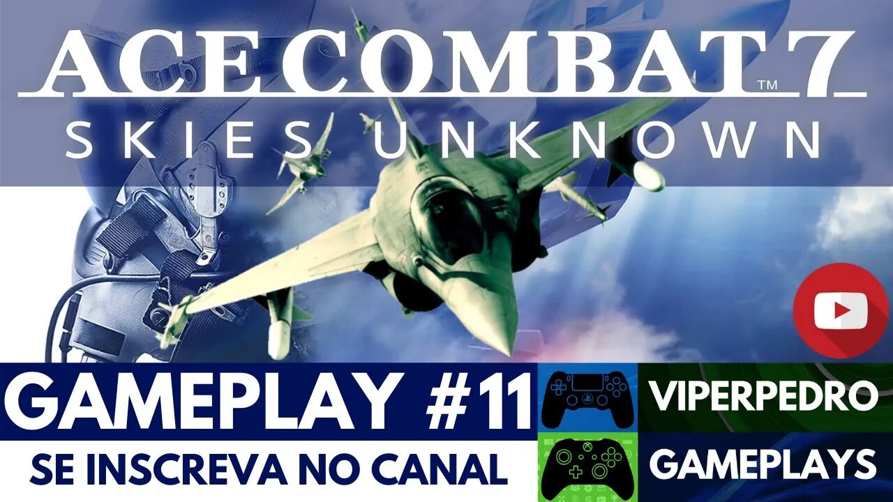 SALVOS PELO STONEHENGE? O FIM DO ARSENAL BIRD! | Ace Combat 7: Skies Unknown | Gameplay #11