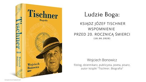 Ludzie Boga: Ksiądz Józef Tischner. Wspomnienie przed 20. rocznicą śmierci (18.06.2020)