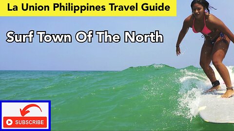 La Union Philippines Travel Guide