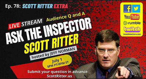 Scott Ritter Extra Ep. 78: Ask the Inspector