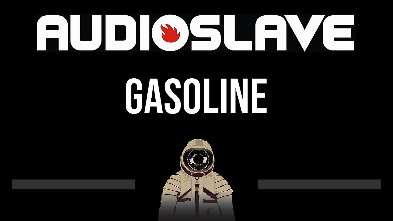 Audioslave • Gasoline (CC) (Upgraded Video) 🎤 [Karaoke] [Instrumental Lyrics]