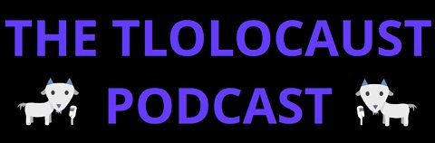 Tlolocaust Episode 18 - Live