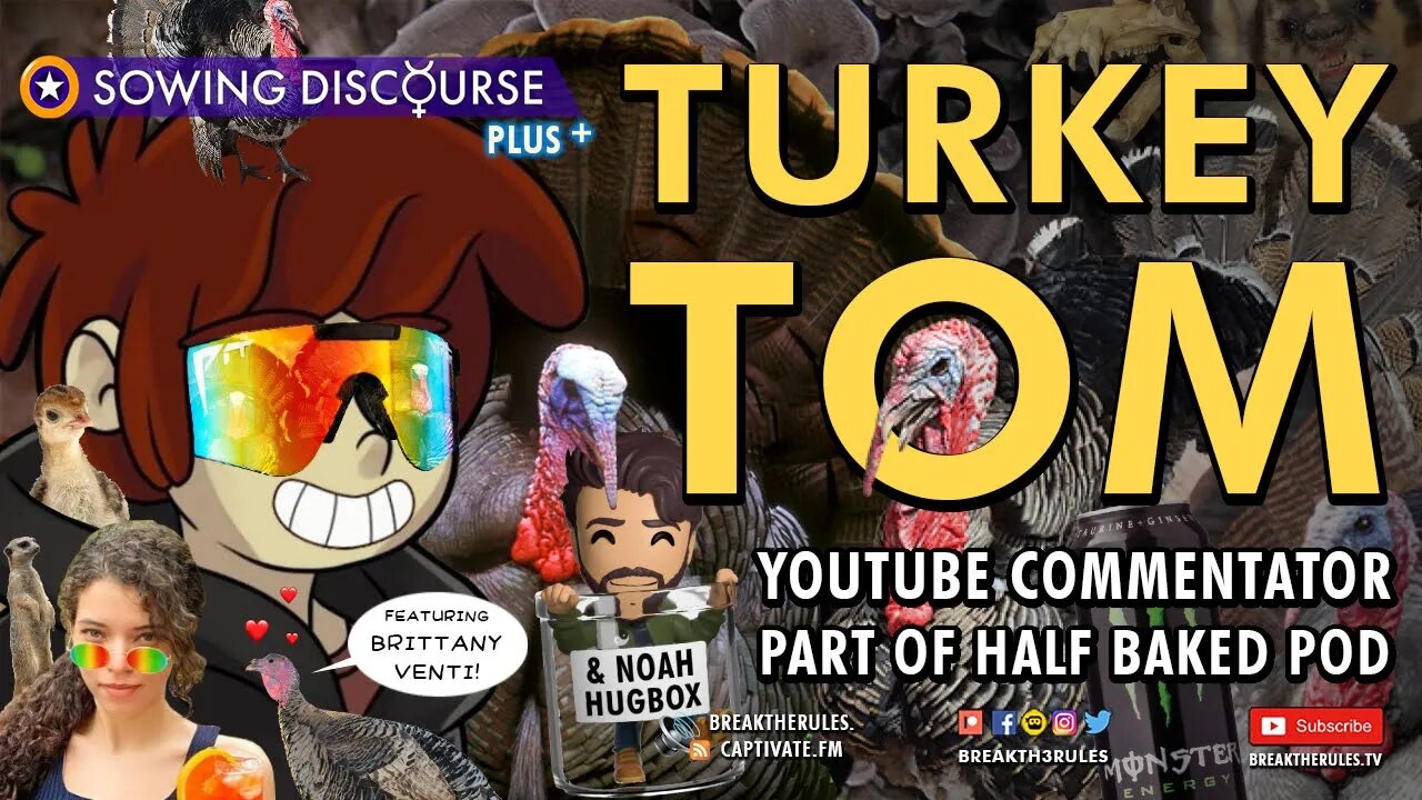 Turkey Tom Ft. Brittany Venti & Noah Hugbox on Break The Rules