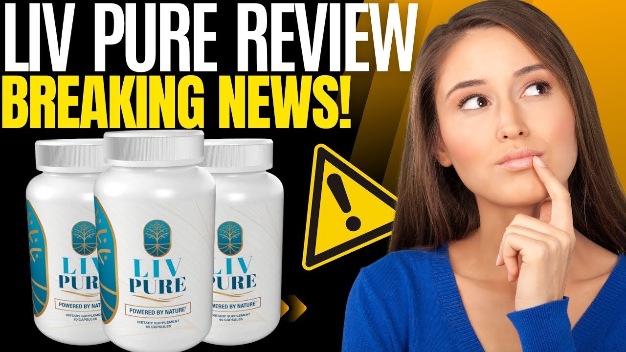 Liv-Pure Weight Loss Capsules | LivPure Weight Loss Supplement - Does Liv Pure Really Work?