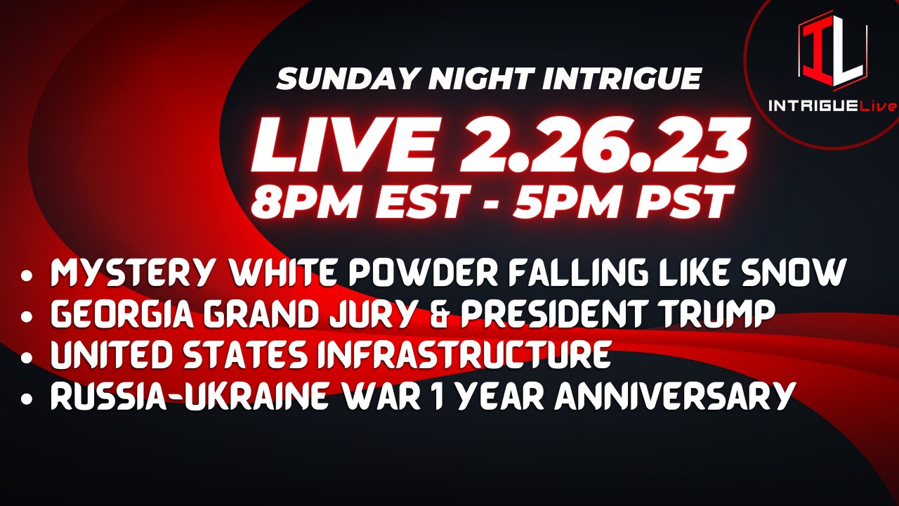 Sunday Night Intrigue 02.26.2023