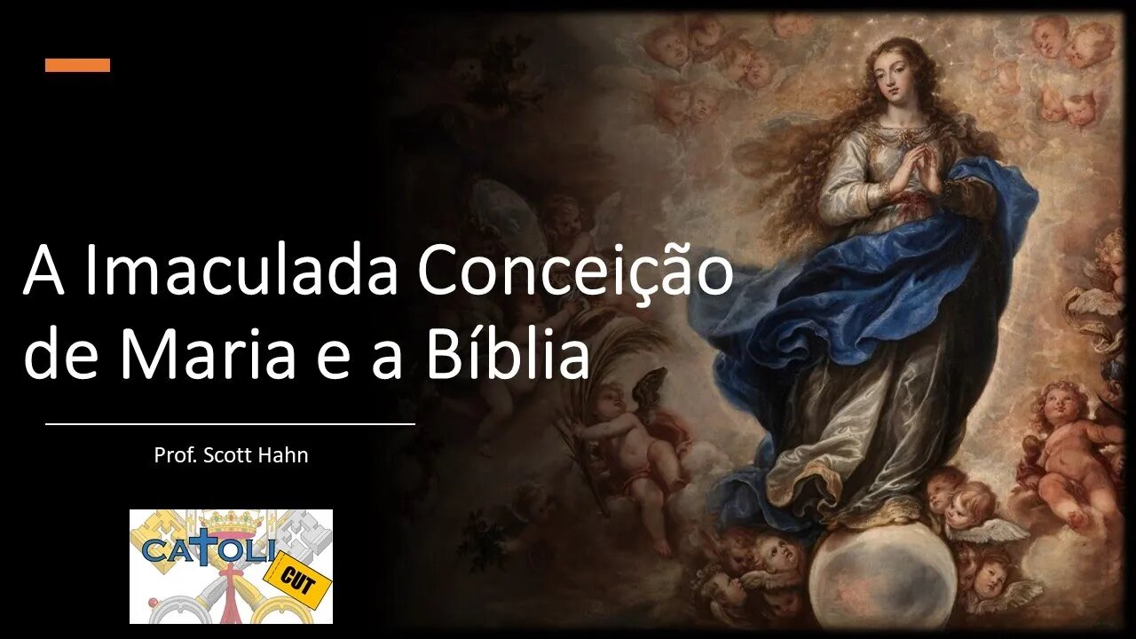 CATOLICUT - A Imaculada Conceição de Maria e a Bíblia