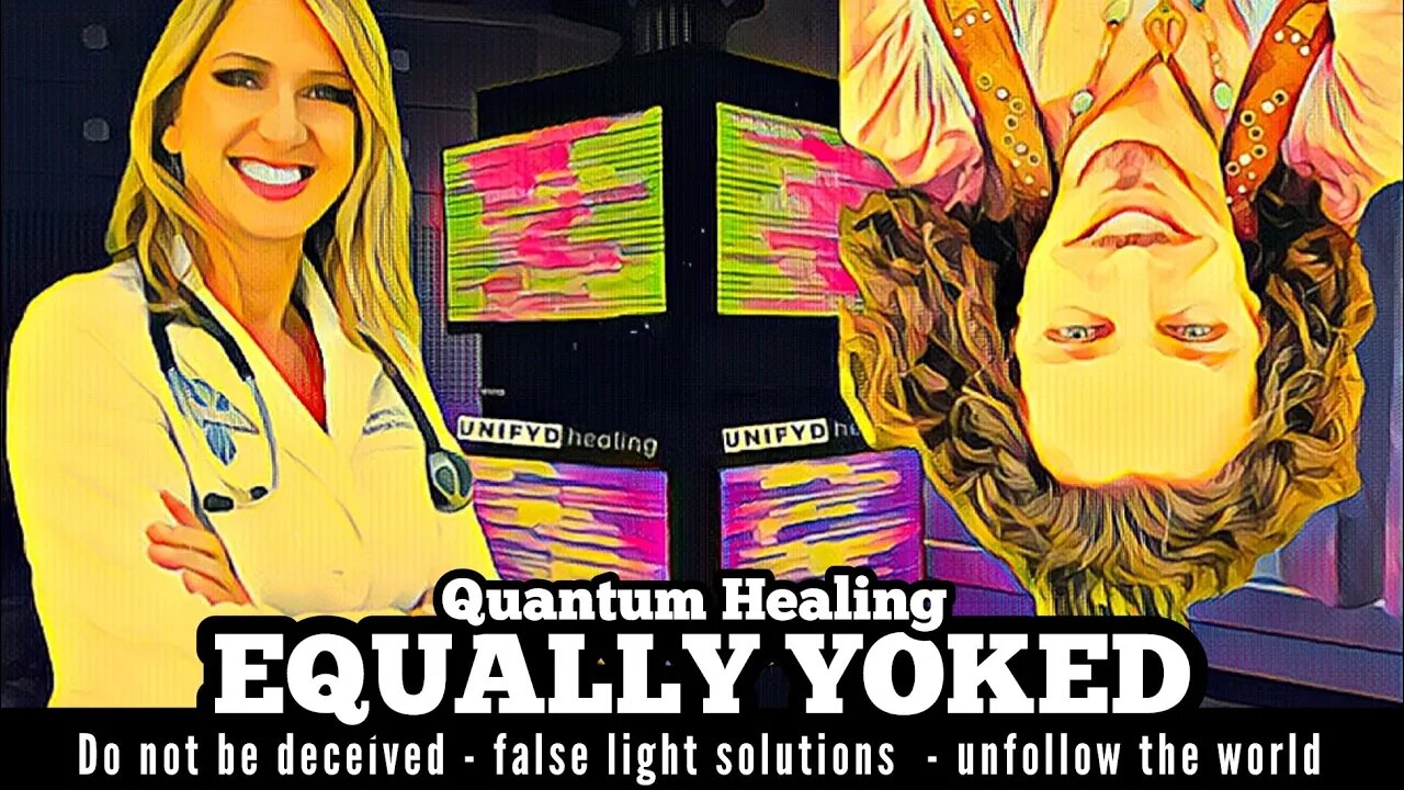 Quantum healing - EQUALLY YOKED again - many links below 👇