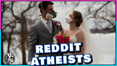 REDDIT ATHEISTS - the Whole Tip Daily