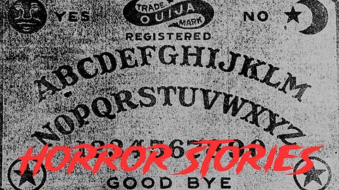5 Scary Ouija Board Stories