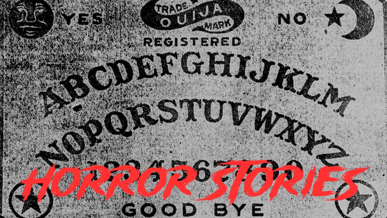 5 Scary Ouija Board Stories