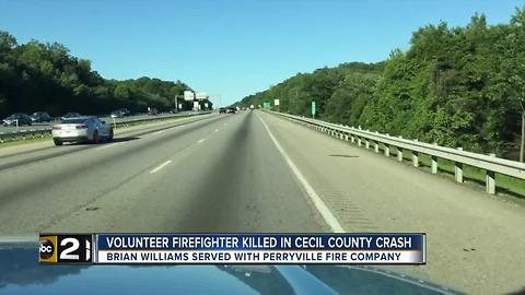 Victim in I-95 crash near Millard Tydings Bridge identified as Perryville volunteer firefighter