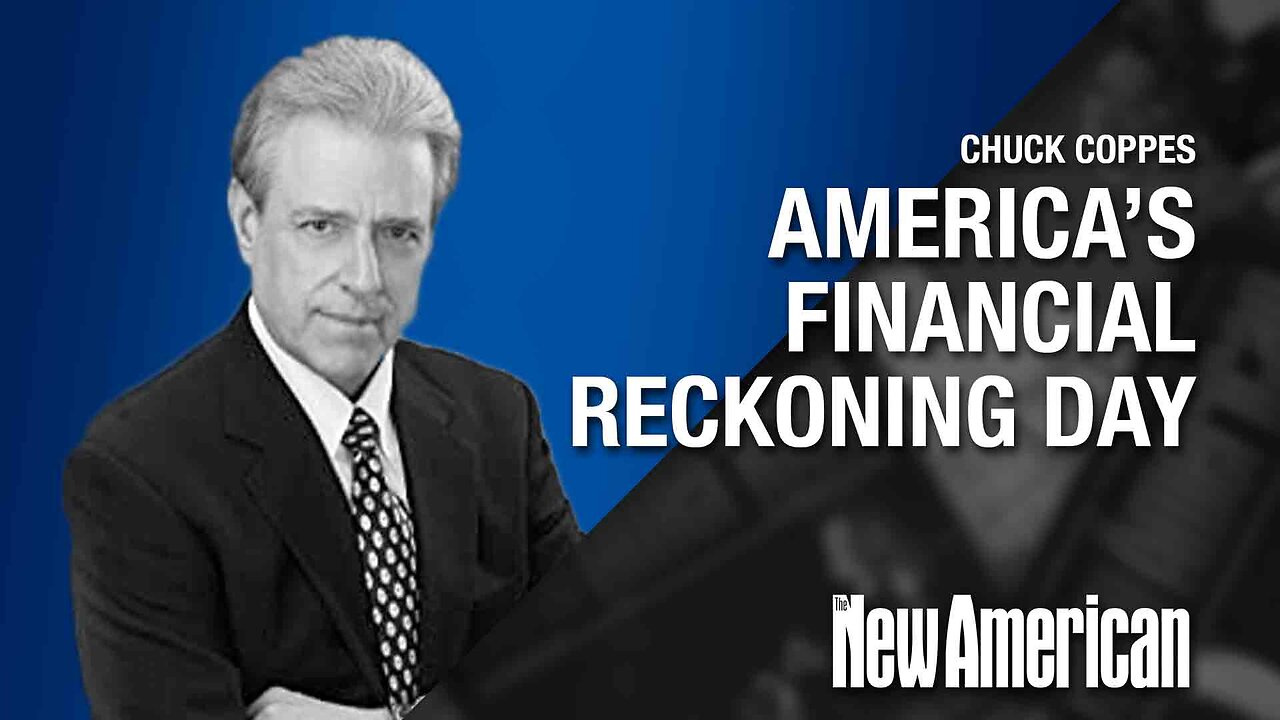 Chuck Coppes: America’s Financial Reckoning Day