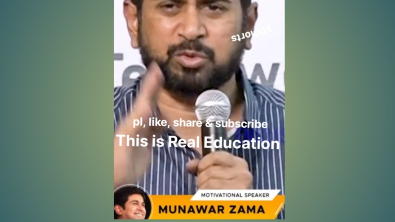 This is Real Education.Motivational Speaker, Munnawar zama Sir.
