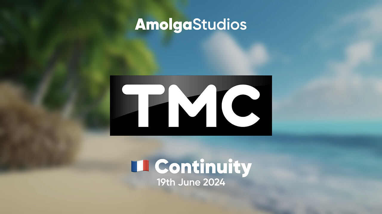 TMC | 🇫🇷 France | Continuity | 19th June 2024