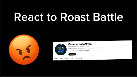 Reacting to roast battle.